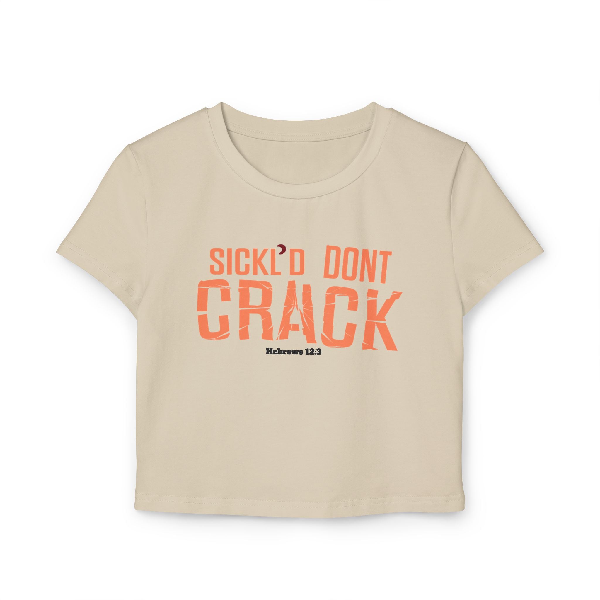 Sickl'd Don't Crack Baby Tee
