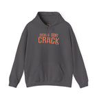 Sickl'd Don't Crack Hoodie