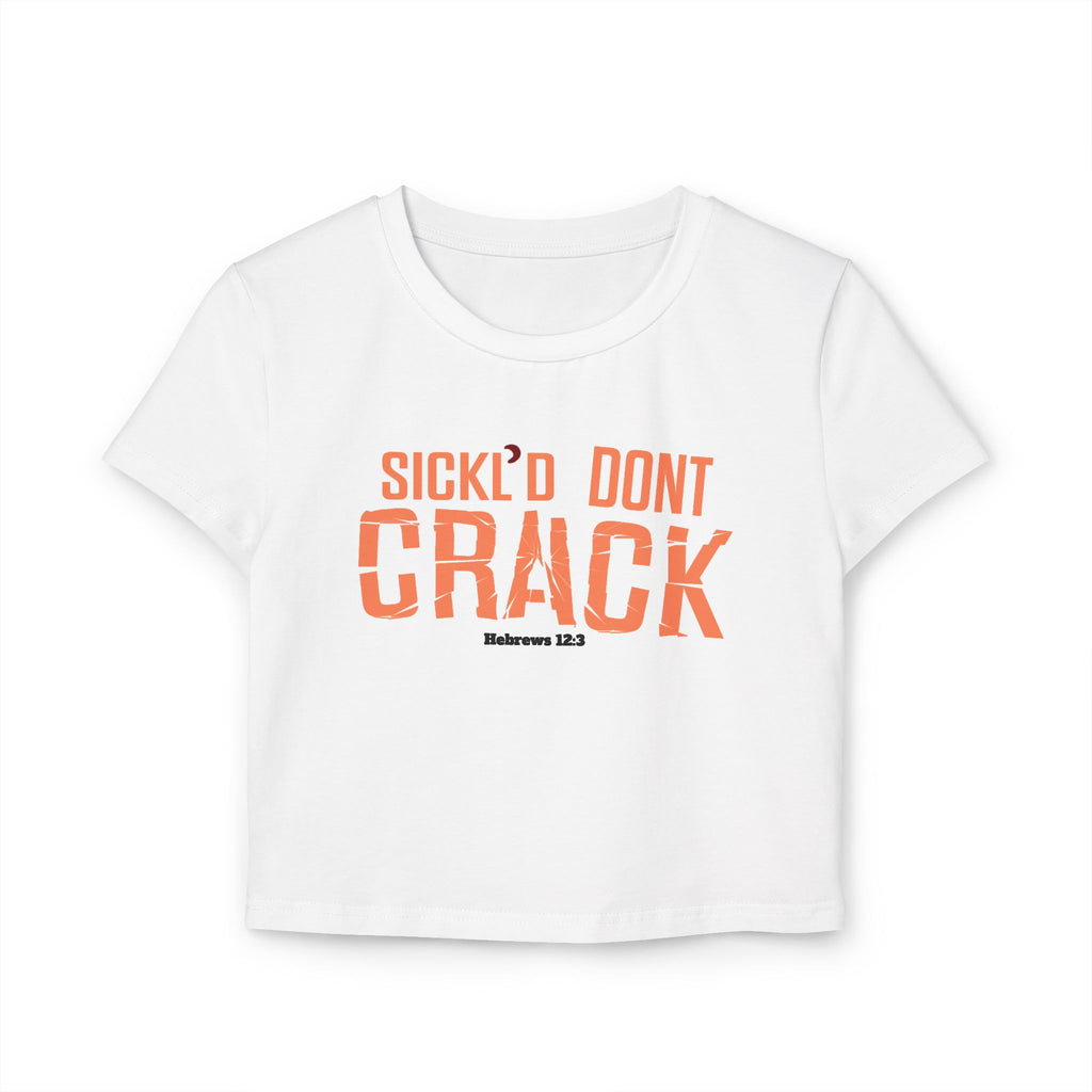 Sickl'd Don't Crack Baby Tee