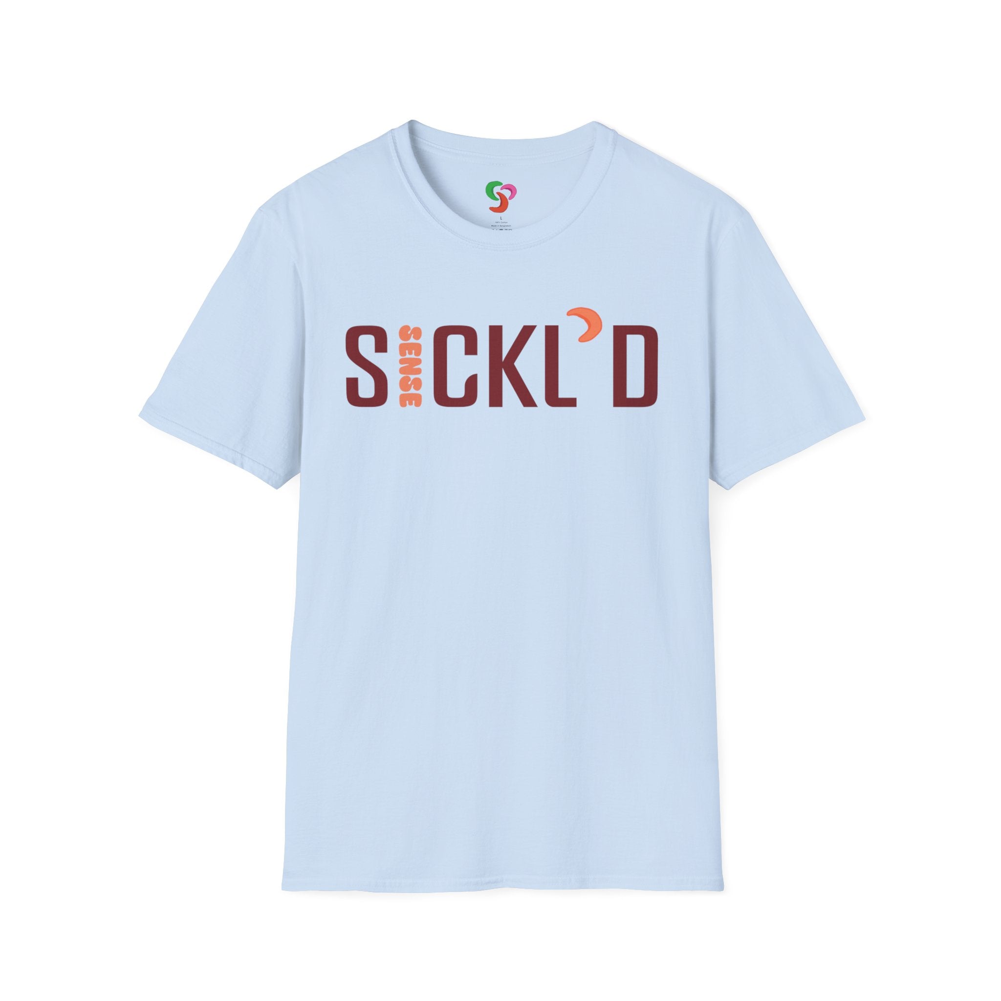 Sickl'd Sense T-Shirt