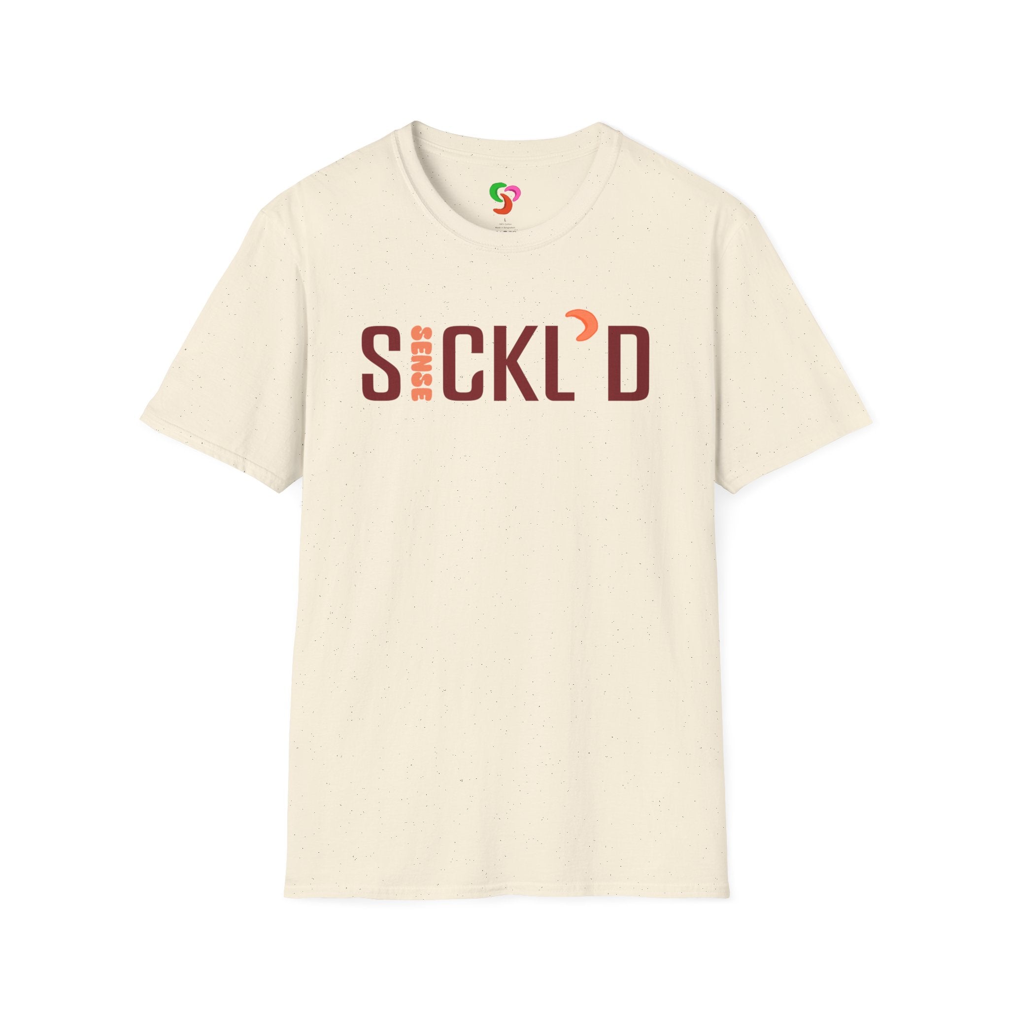 Sickl’d Sense T-Shirt