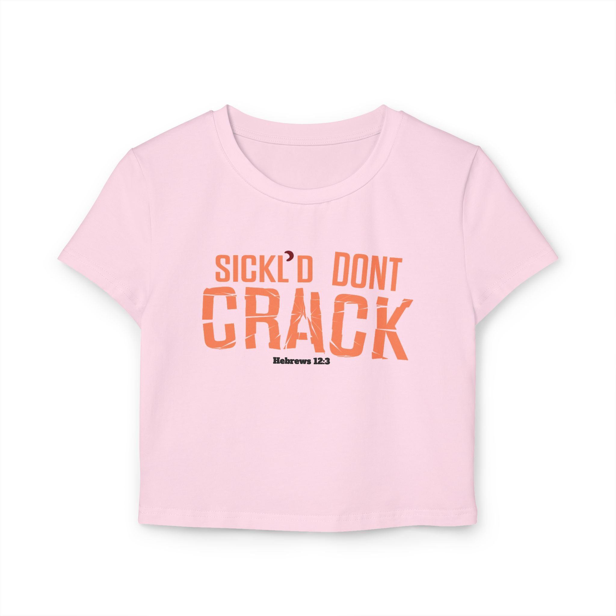 Sickl'd Don't Crack Baby Tee