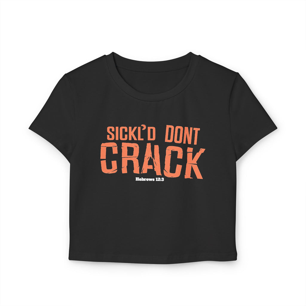 Sickl'd Don't Crack Baby Tee